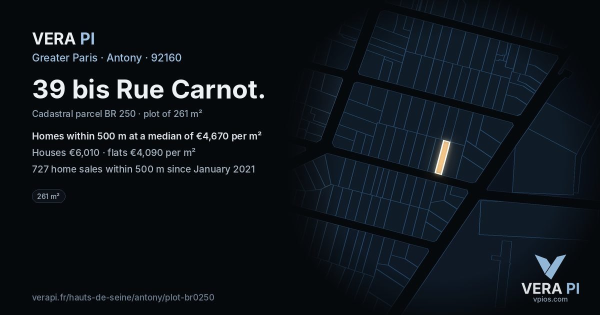 39 bis Rue Carnot, Antony at night – the plot lit, the parcels around coloured by the prices near them