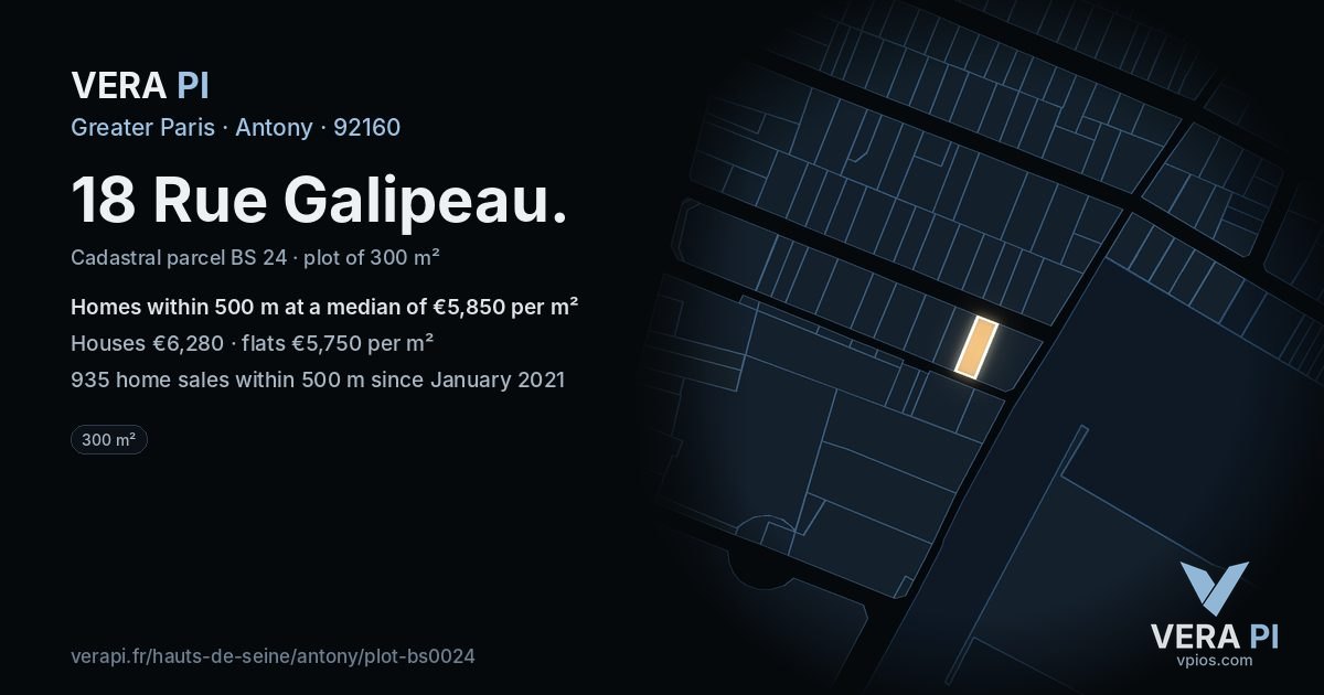 18 Rue Galipeau, Antony at night – the plot lit, the parcels around coloured by the prices near them
