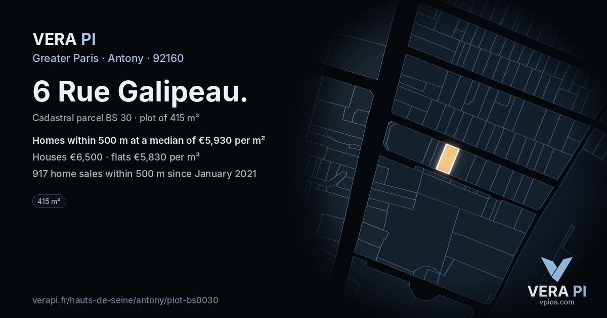 6 Rue Galipeau, Antony at night – the plot lit, the parcels around coloured by the prices near them