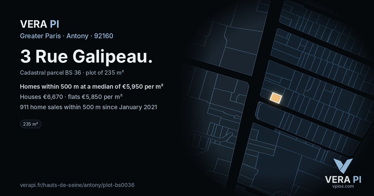 3 Rue Galipeau, Antony at night – the plot lit, the parcels around coloured by the prices near them