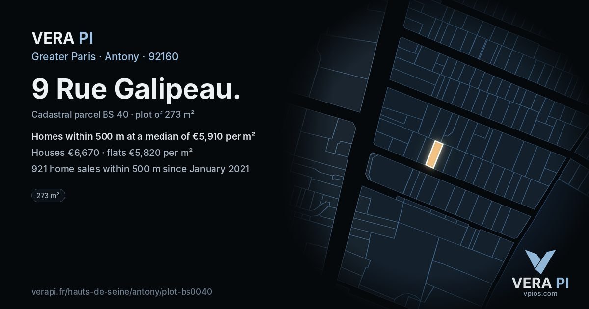 9 Rue Galipeau, Antony at night – the plot lit, the parcels around coloured by the prices near them