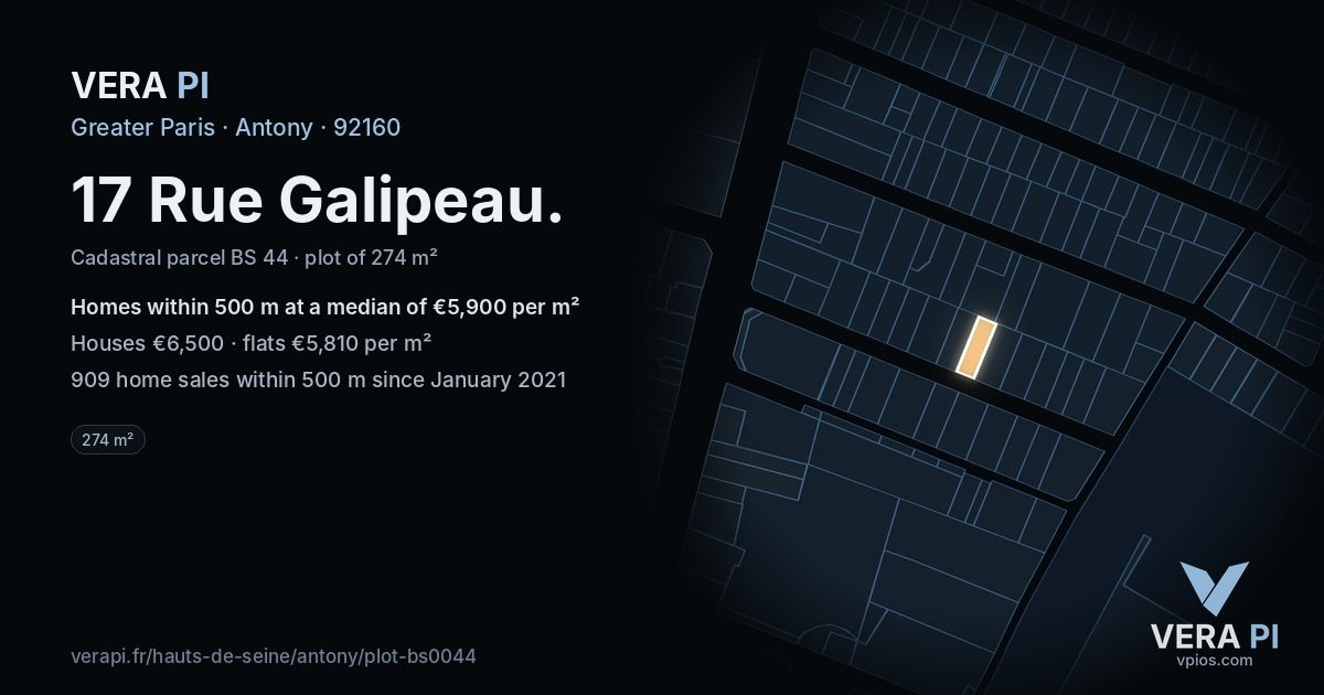 17 Rue Galipeau, Antony at night – the plot lit, the parcels around coloured by the prices near them