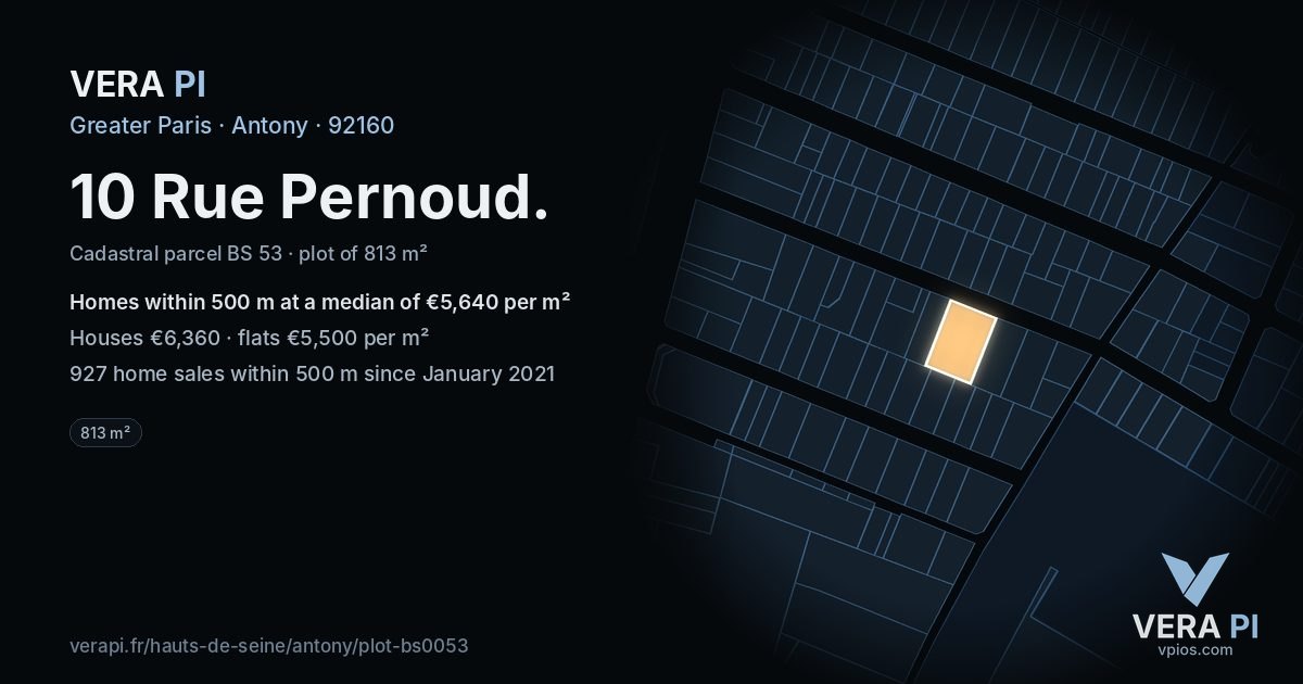10 Rue Pernoud, Antony at night – the plot lit, the parcels around coloured by the prices near them