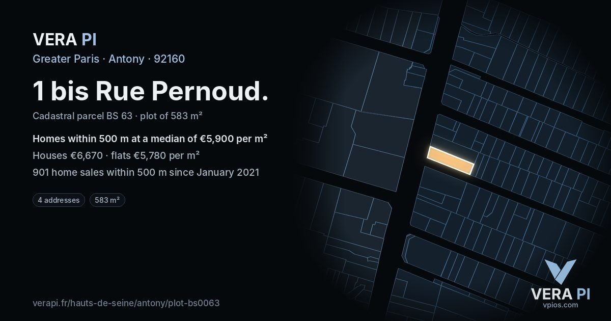 1 bis Rue Pernoud, Antony at night – the plot lit, the parcels around coloured by the prices near them