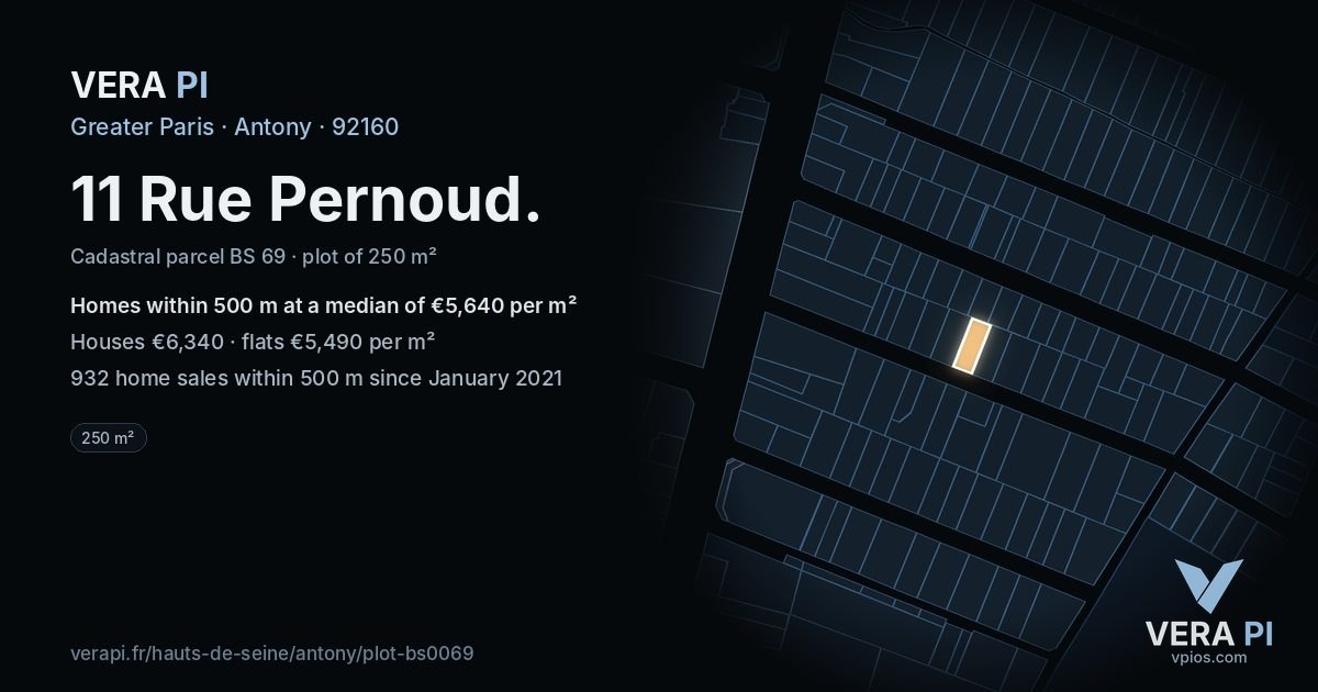 11 Rue Pernoud, Antony at night – the plot lit, the parcels around coloured by the prices near them