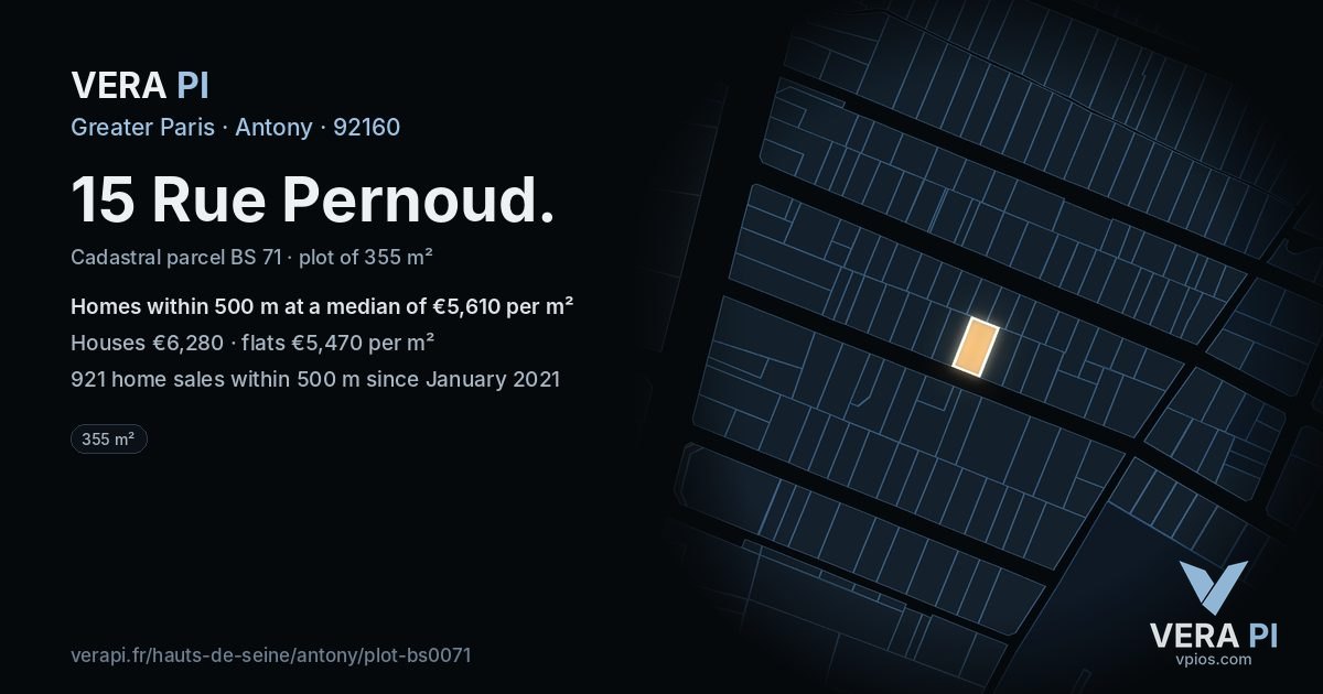 15 Rue Pernoud, Antony at night – the plot lit, the parcels around coloured by the prices near them