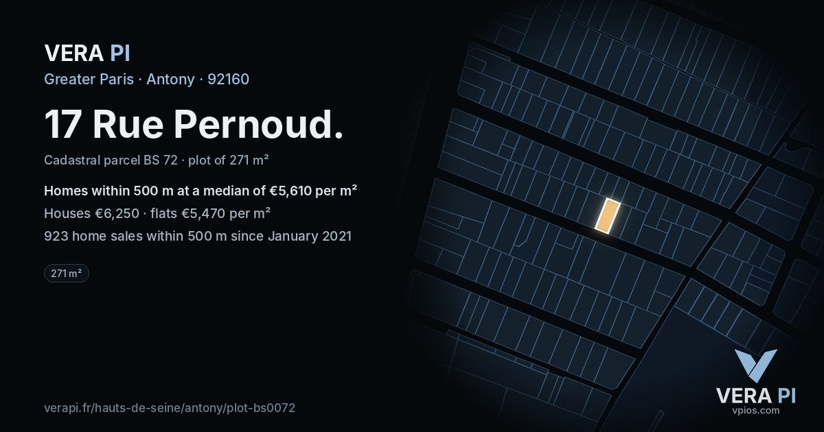 17 Rue Pernoud, Antony at night – the plot lit, the parcels around coloured by the prices near them