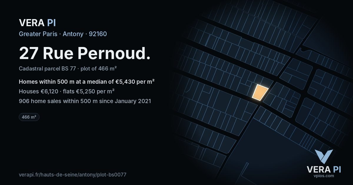 27 Rue Pernoud, Antony at night – the plot lit, the parcels around coloured by the prices near them
