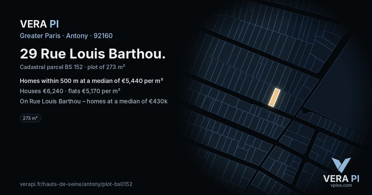 29 Rue Louis Barthou, Antony at night – the plot lit, the parcels around coloured by the prices near them