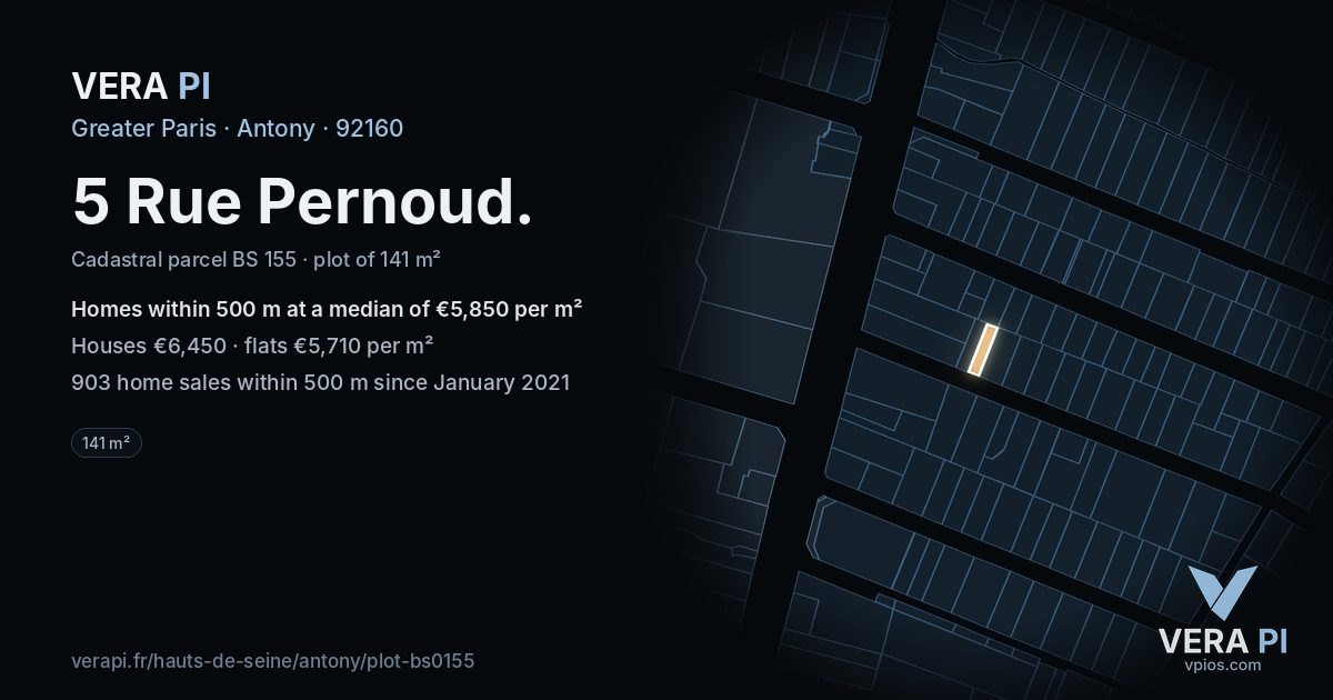 5 Rue Pernoud, Antony at night – the plot lit, the parcels around coloured by the prices near them