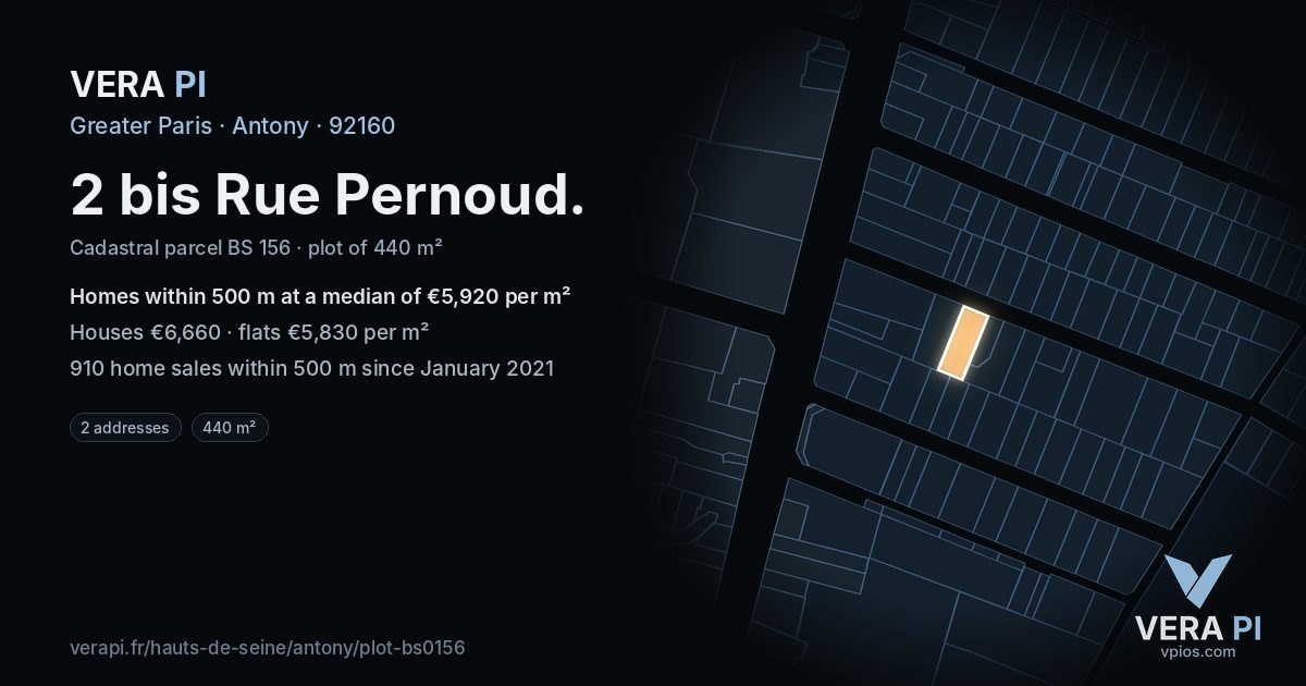 2 bis Rue Pernoud, Antony at night – the plot lit, the parcels around coloured by the prices near them