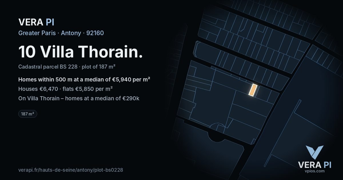 10 Villa Thorain, Antony at night – the plot lit, the parcels around coloured by the prices near them
