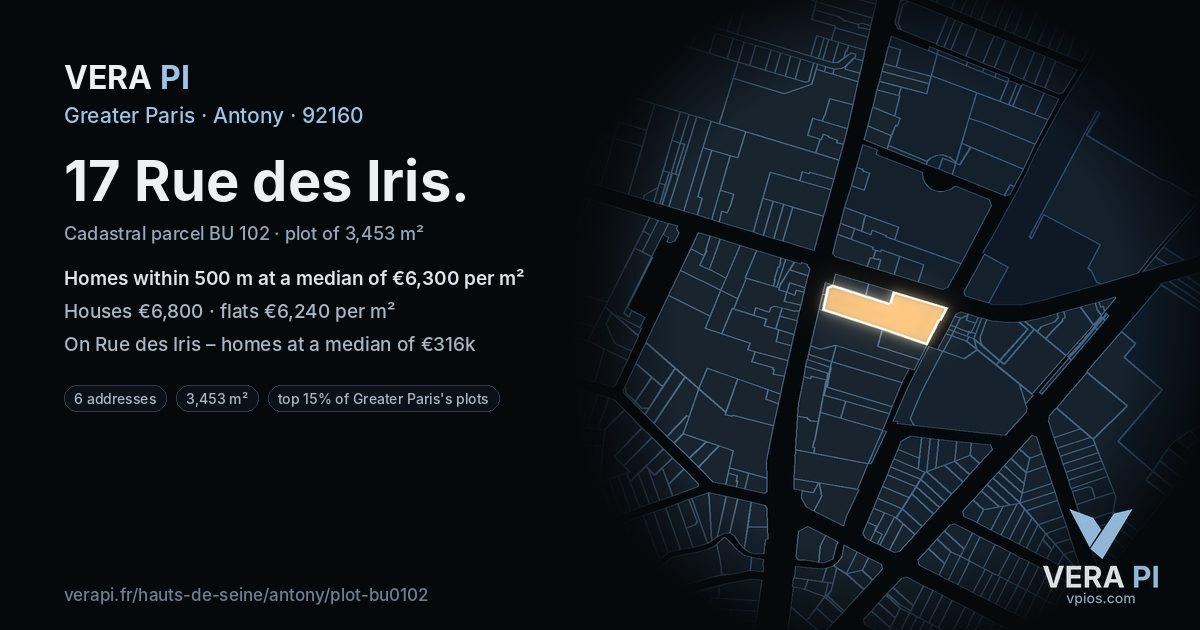 17 Rue des Iris, Antony at night – the plot lit, the parcels around coloured by the prices near them