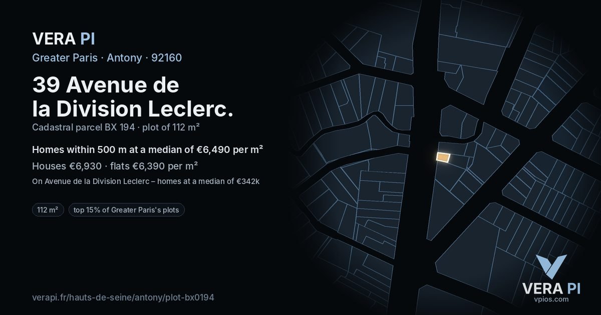 39 Avenue de la Division Leclerc, Antony at night – the plot lit, the parcels around coloured by the prices near them