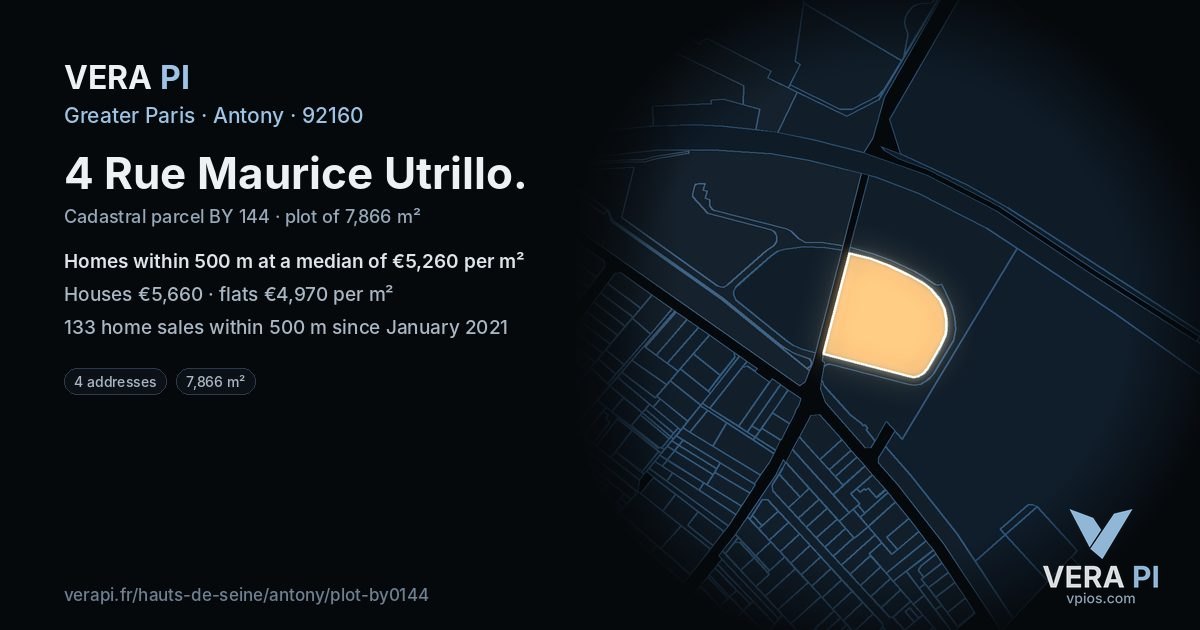 4 Rue Maurice Utrillo, Antony at night – the plot lit, the parcels around coloured by the prices near them