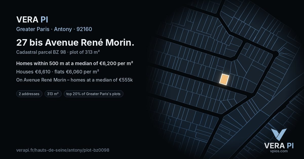 27 bis Avenue René Morin, Antony at night – the plot lit, the parcels around coloured by the prices near them
