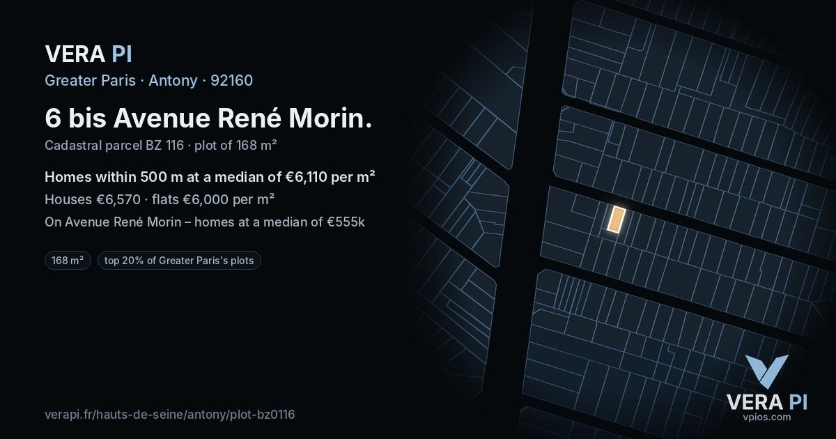 6 bis Avenue René Morin, Antony at night – the plot lit, the parcels around coloured by the prices near them