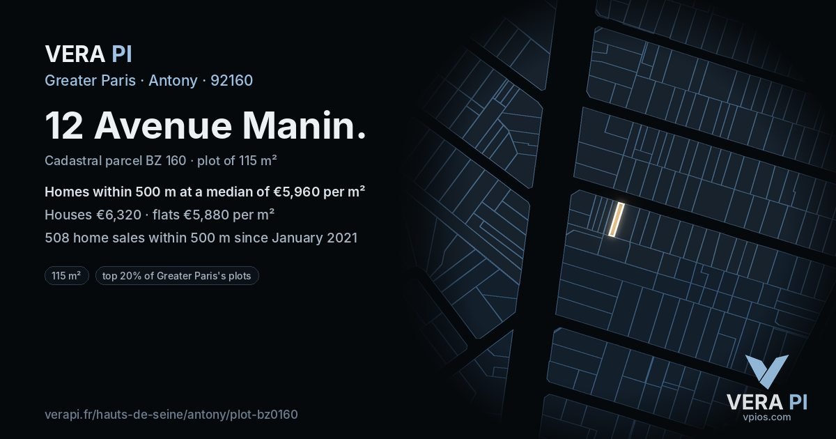 12 Avenue Manin, Antony at night – the plot lit, the parcels around coloured by the prices near them