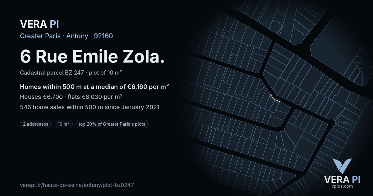 6 Rue Emile Zola, Antony at night – the plot lit, the parcels around coloured by the prices near them