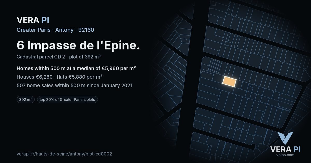6 Impasse de l'Epine, Antony at night – the plot lit, the parcels around coloured by the prices near them