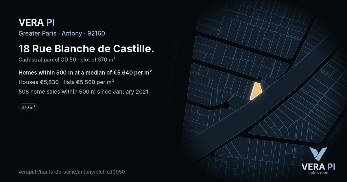 18 Rue Blanche de Castille, Antony at night – the plot lit, the parcels around coloured by the prices near them