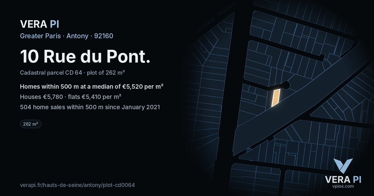 10 Rue du Pont, Antony at night – the plot lit, the parcels around coloured by the prices near them