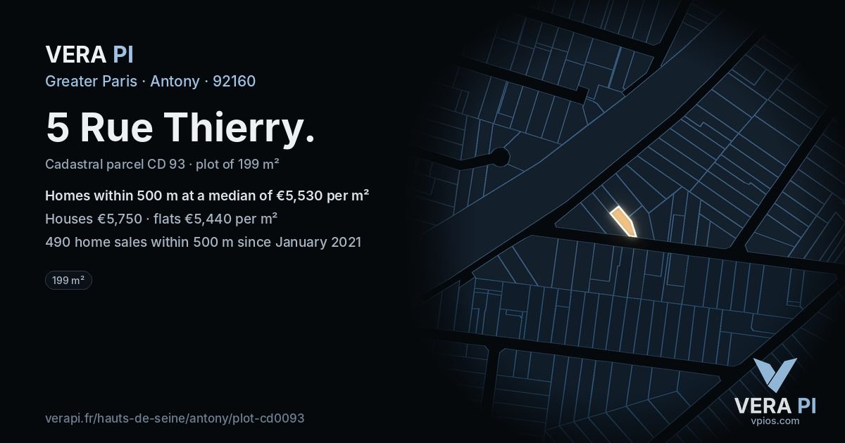 5 Rue Thierry, Antony at night – the plot lit, the parcels around coloured by the prices near them