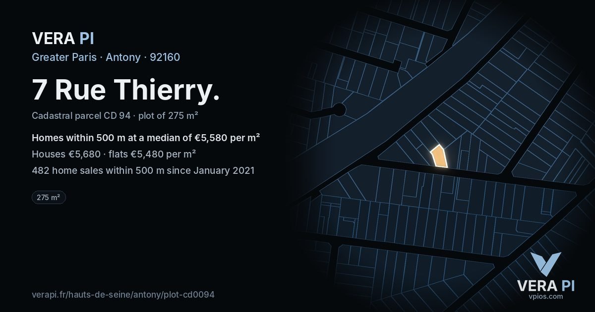 7 Rue Thierry, Antony at night – the plot lit, the parcels around coloured by the prices near them