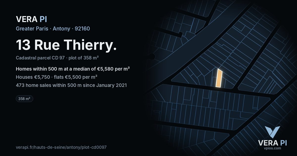 13 Rue Thierry, Antony at night – the plot lit, the parcels around coloured by the prices near them