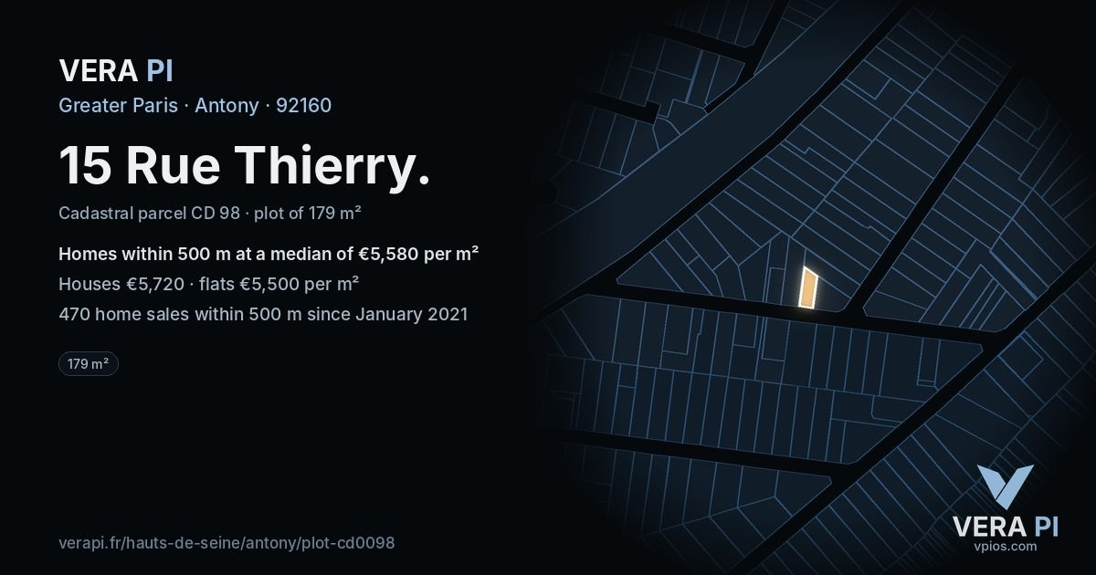 15 Rue Thierry, Antony at night – the plot lit, the parcels around coloured by the prices near them