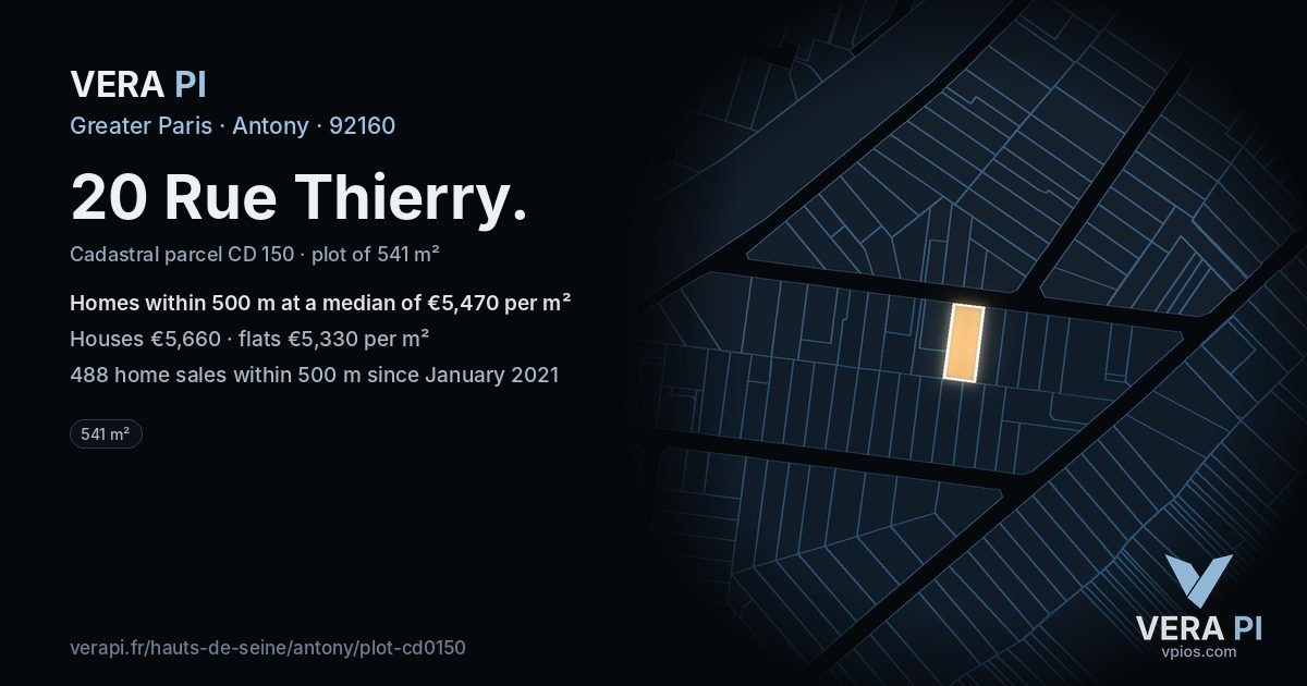 20 Rue Thierry, Antony at night – the plot lit, the parcels around coloured by the prices near them