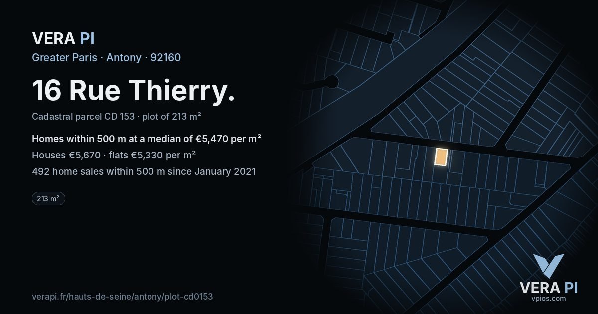 16 Rue Thierry, Antony at night – the plot lit, the parcels around coloured by the prices near them