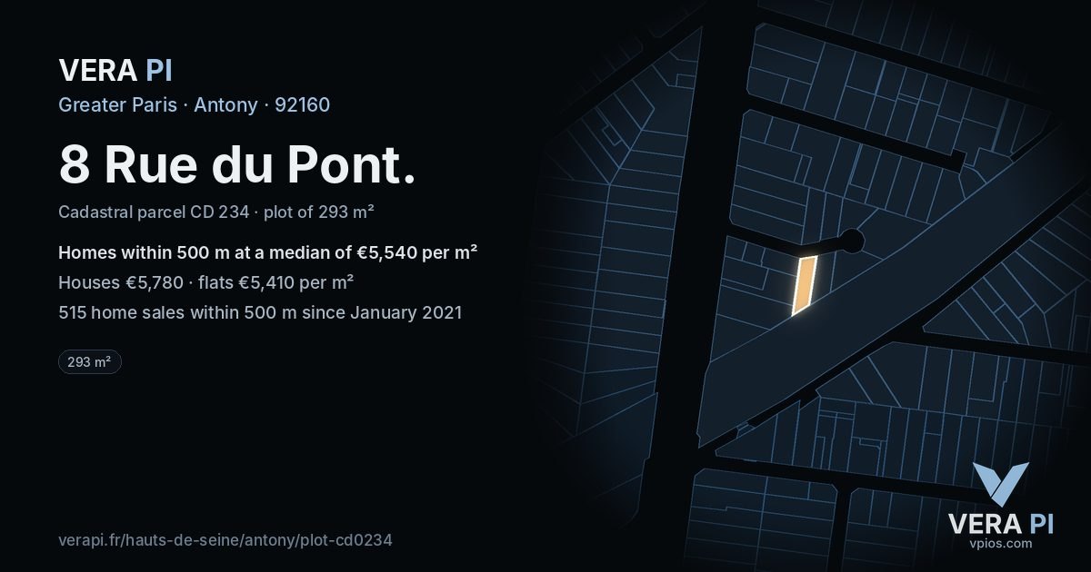 8 Rue du Pont, Antony at night – the plot lit, the parcels around coloured by the prices near them
