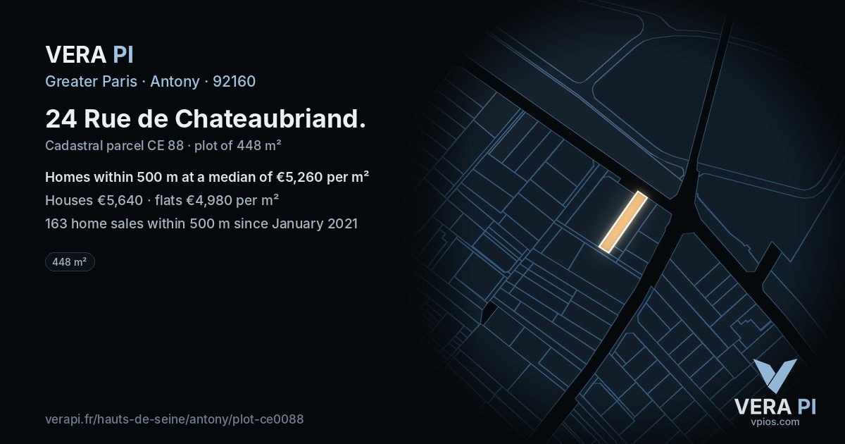 24 Rue de Chateaubriand, Antony at night – the plot lit, the parcels around coloured by the prices near them