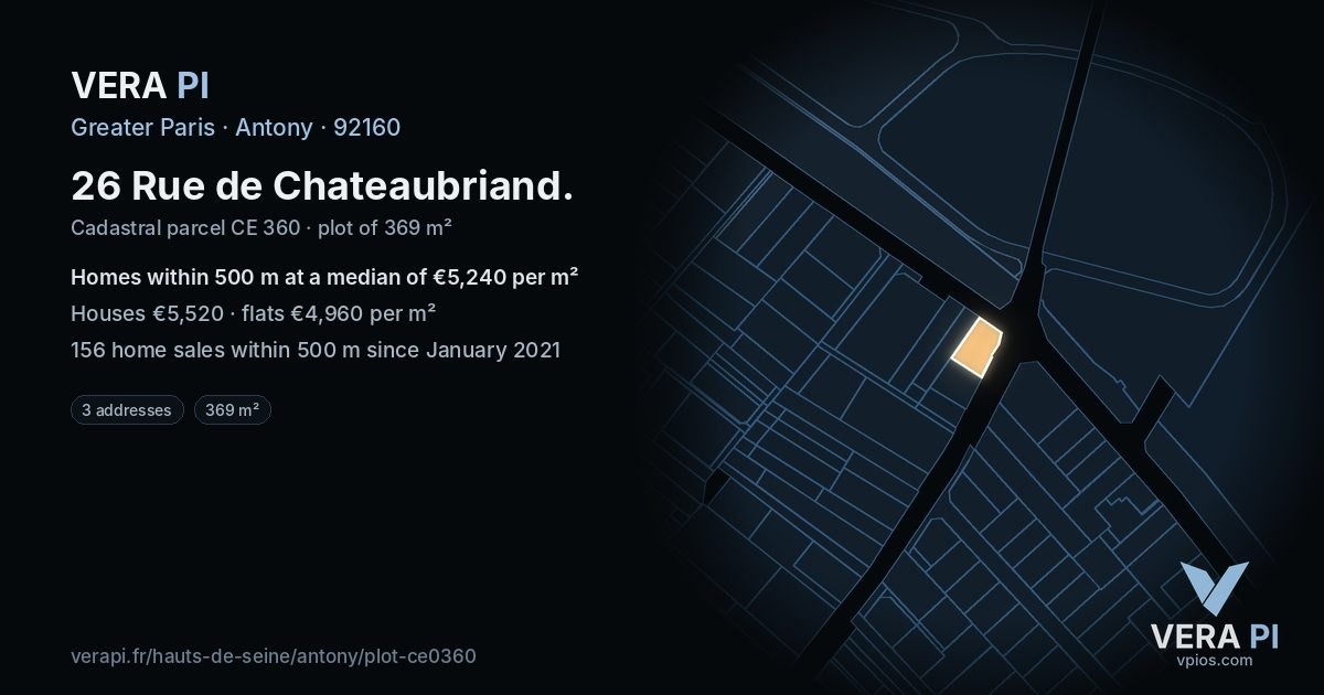 26 Rue de Chateaubriand, Antony at night – the plot lit, the parcels around coloured by the prices near them