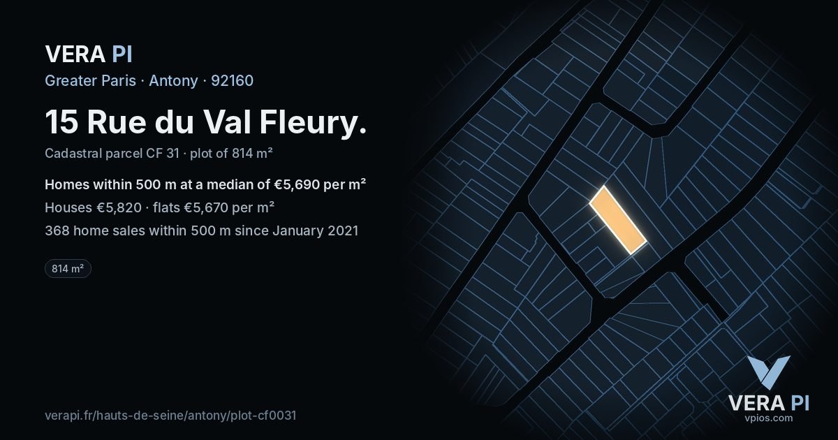 15 Rue du Val Fleury, Antony at night – the plot lit, the parcels around coloured by the prices near them