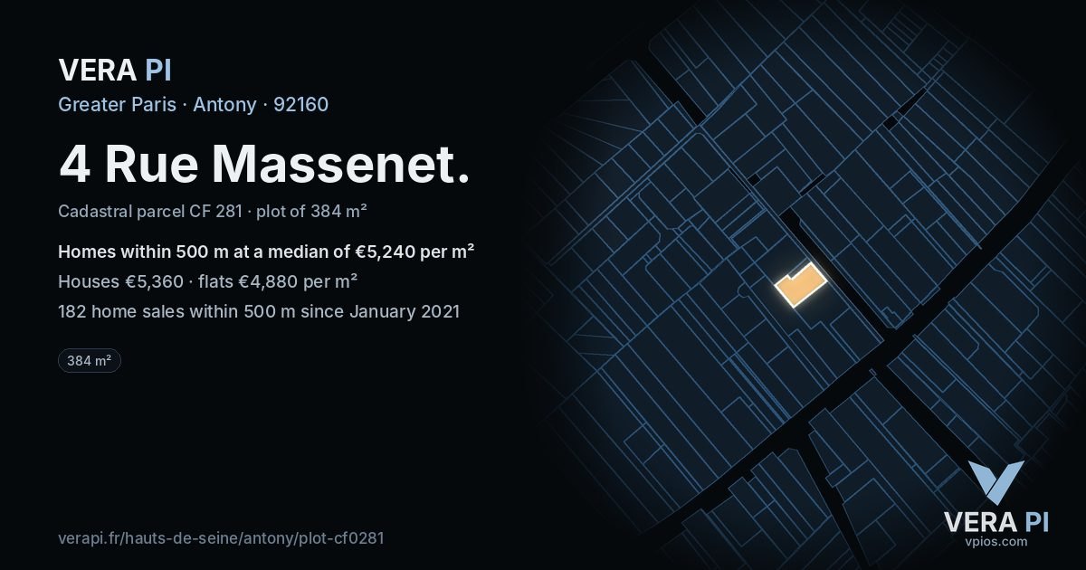 4 Rue Massenet, Antony at night – the plot lit, the parcels around coloured by the prices near them