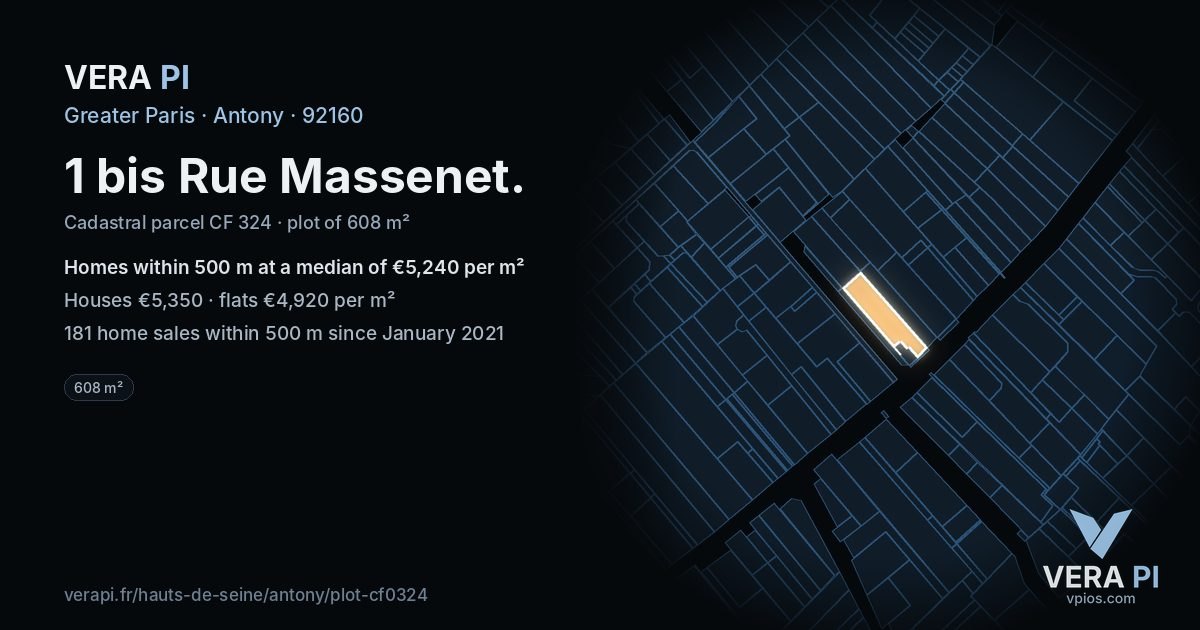 1 bis Rue Massenet, Antony at night – the plot lit, the parcels around coloured by the prices near them