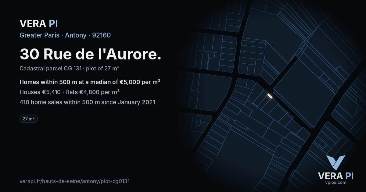 30 Rue de l'Aurore, Antony at night – the plot lit, the parcels around coloured by the prices near them