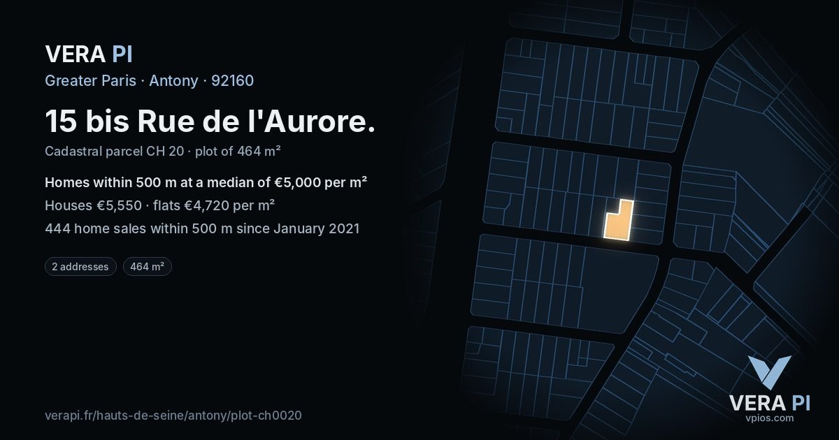 15 bis Rue de l'Aurore, Antony at night – the plot lit, the parcels around coloured by the prices near them