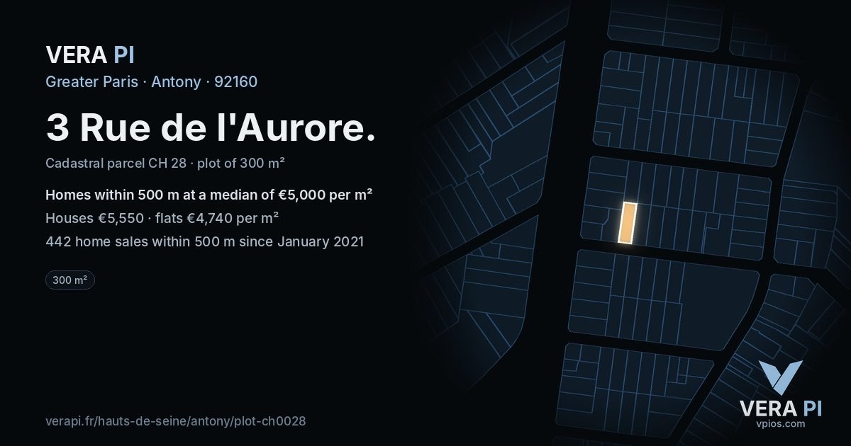 3 Rue de l'Aurore, Antony at night – the plot lit, the parcels around coloured by the prices near them