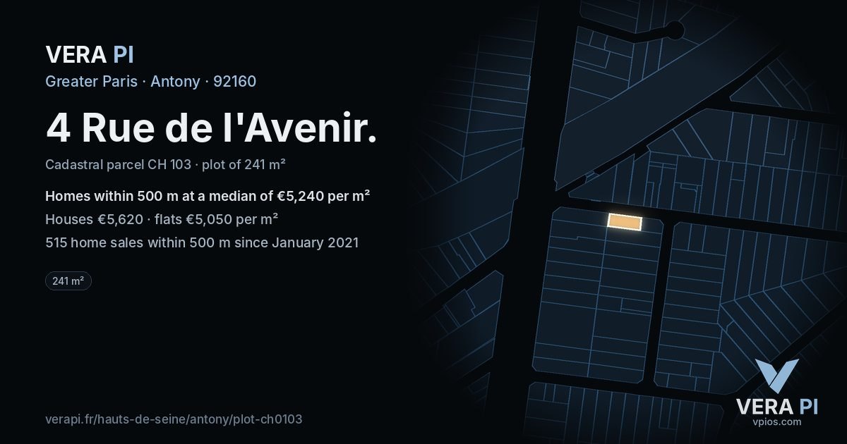 4 Rue de l'Avenir, Antony at night – the plot lit, the parcels around coloured by the prices near them