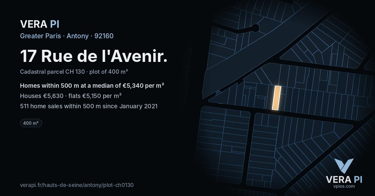 17 Rue de l'Avenir, Antony at night – the plot lit, the parcels around coloured by the prices near them