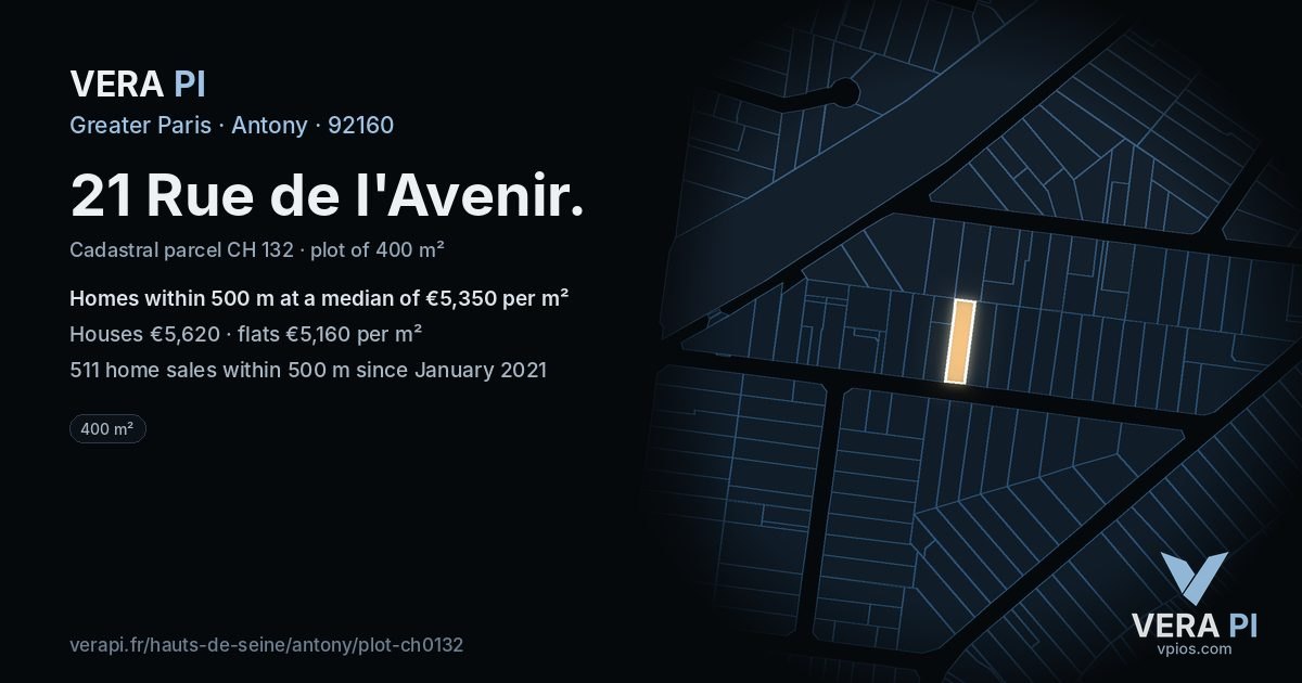 21 Rue de l'Avenir, Antony at night – the plot lit, the parcels around coloured by the prices near them
