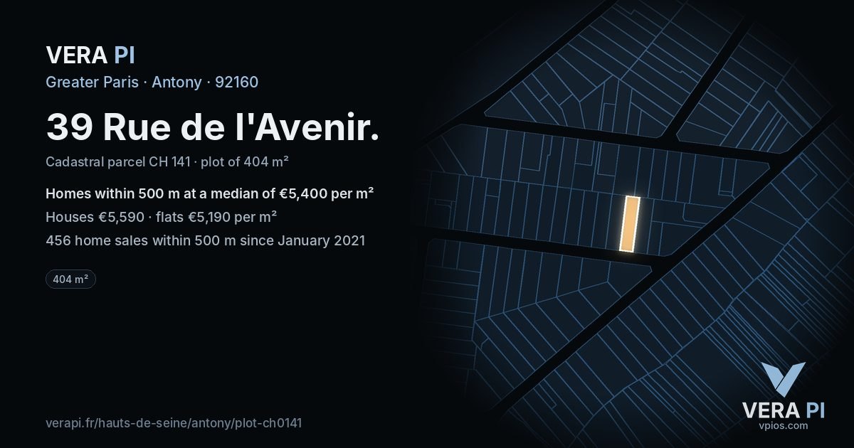 39 Rue de l'Avenir, Antony at night – the plot lit, the parcels around coloured by the prices near them