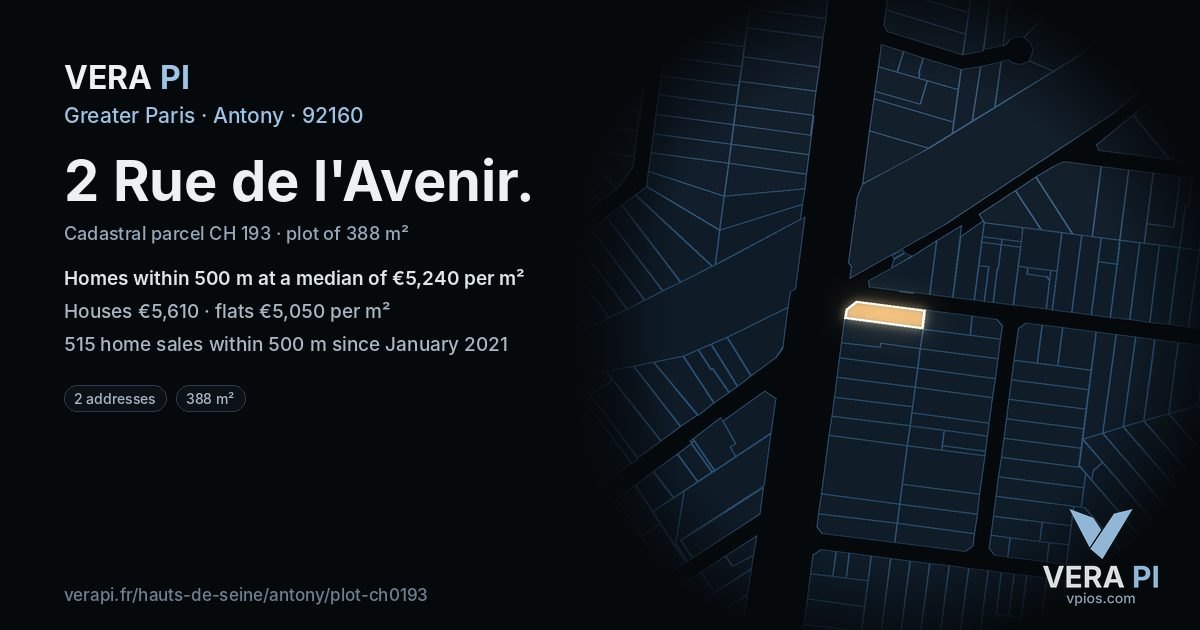 2 Rue de l'Avenir, Antony at night – the plot lit, the parcels around coloured by the prices near them