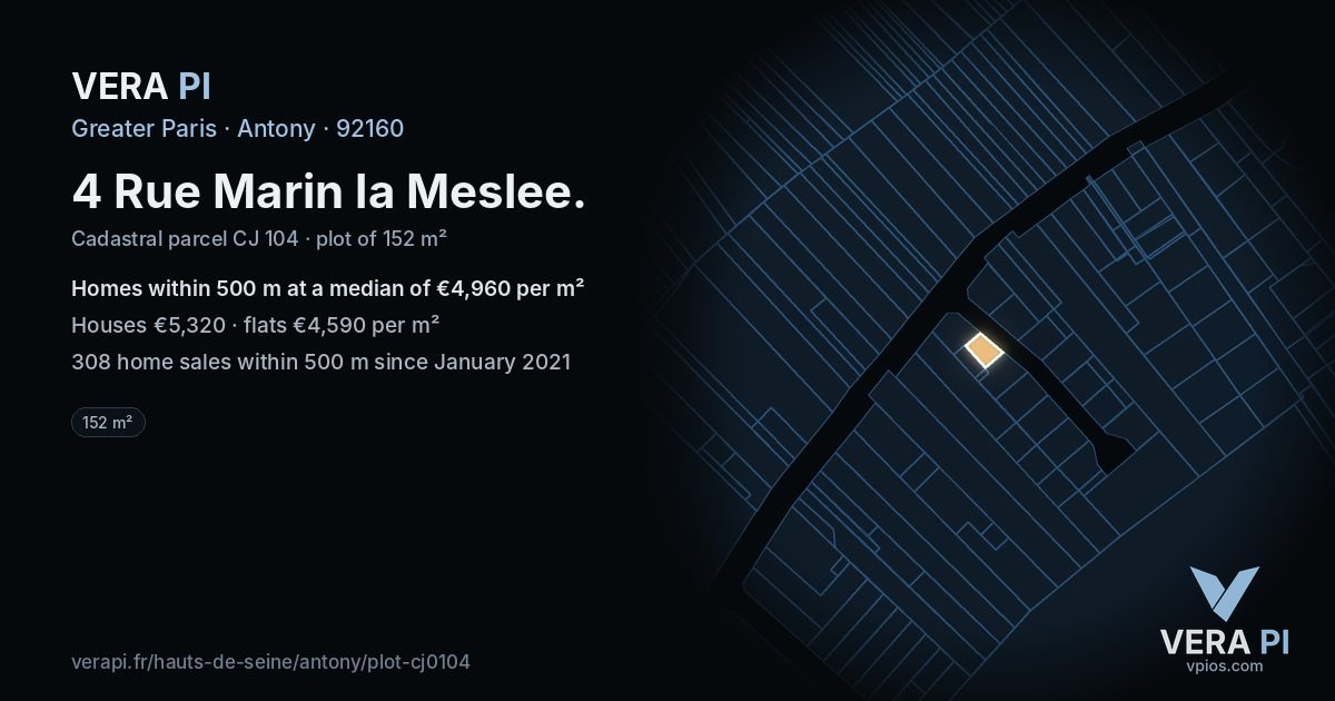 4 Rue Marin la Meslee, Antony at night – the plot lit, the parcels around coloured by the prices near them