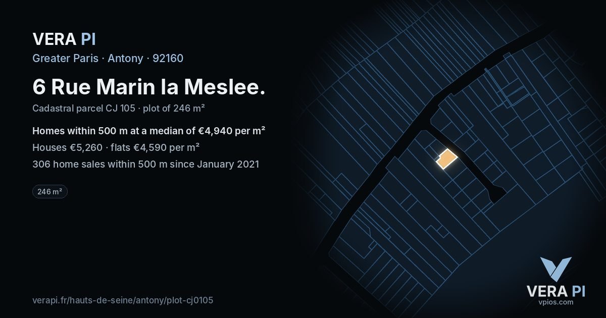 6 Rue Marin la Meslee, Antony at night – the plot lit, the parcels around coloured by the prices near them