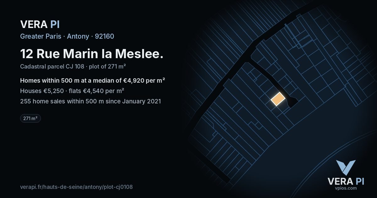 12 Rue Marin la Meslee, Antony at night – the plot lit, the parcels around coloured by the prices near them