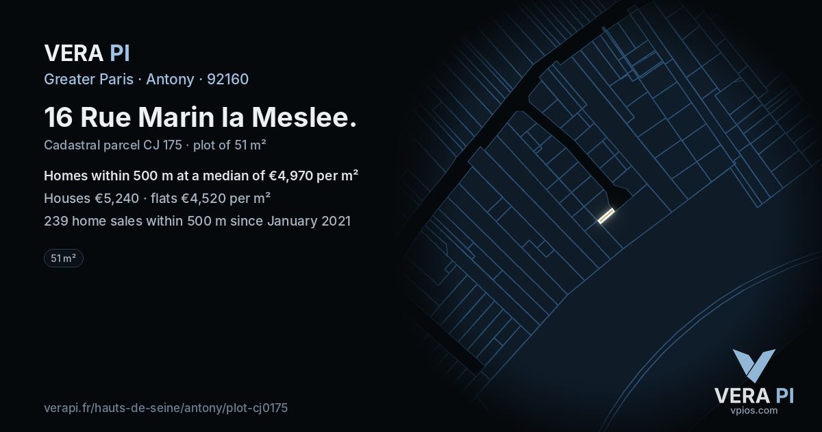 16 Rue Marin la Meslee, Antony at night – the plot lit, the parcels around coloured by the prices near them